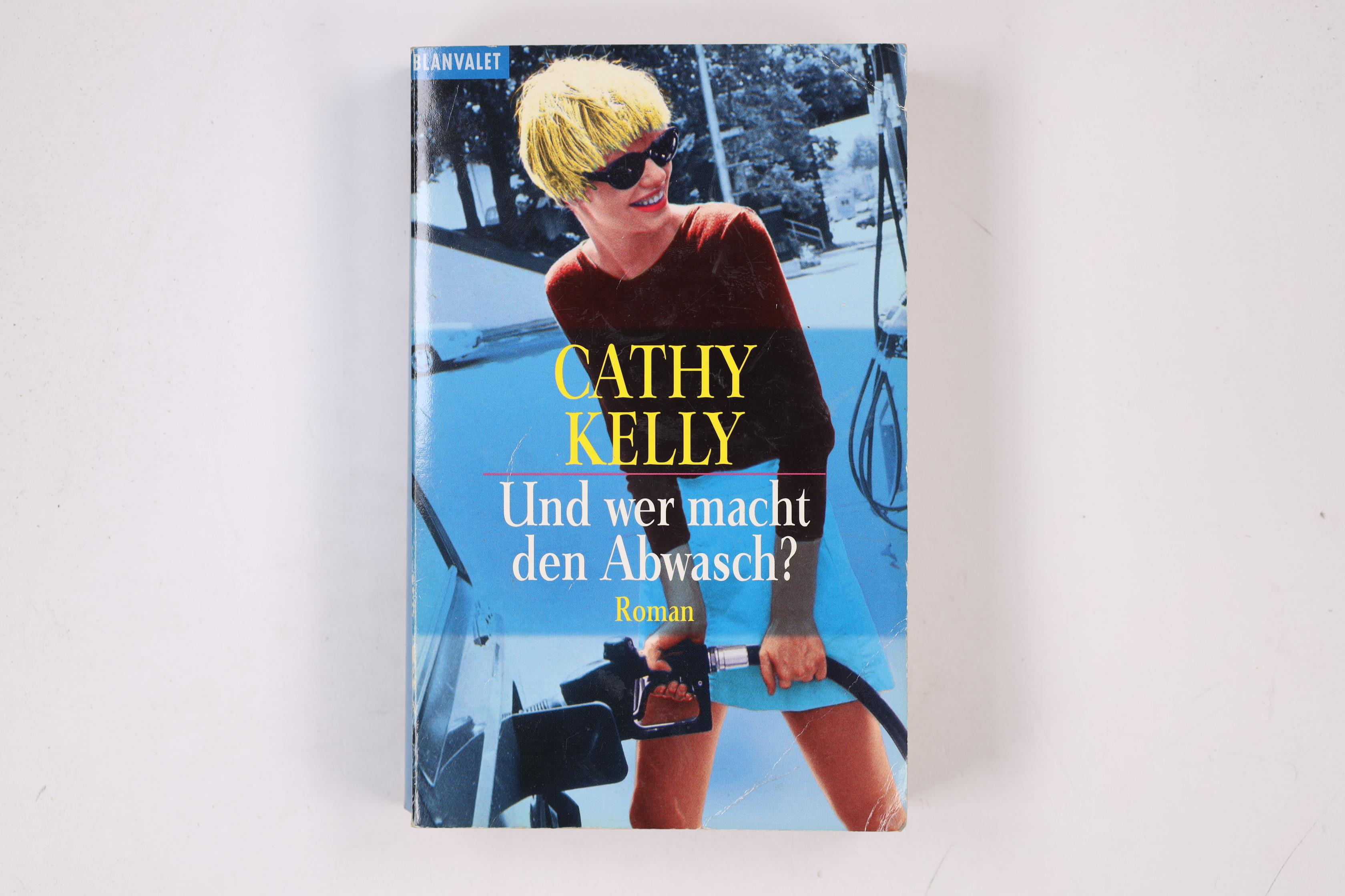 UND WER MACHT DEN ABWASCH?. - Kelly, Cathy