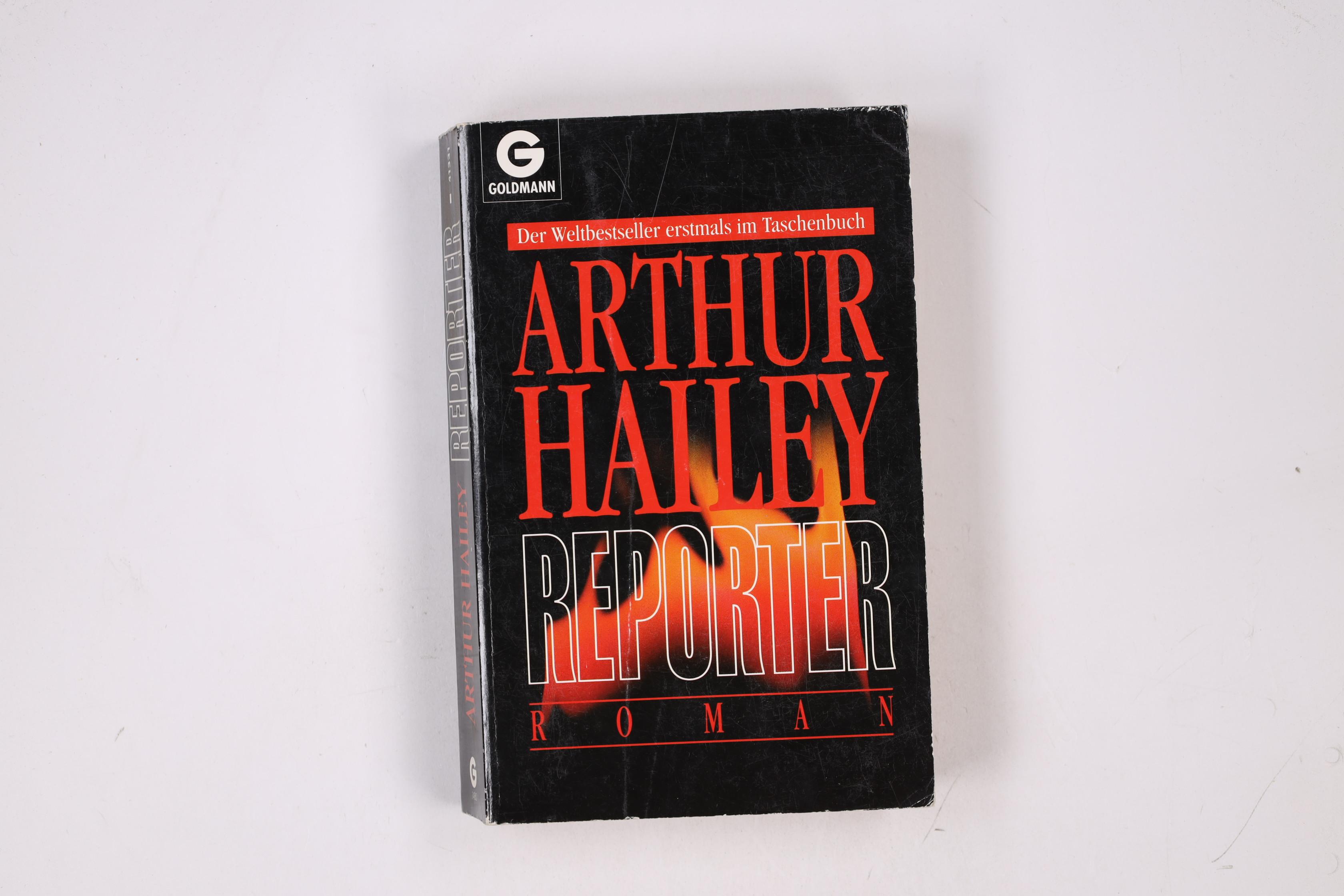 REPORTER. Roman - Hailey, Arthur