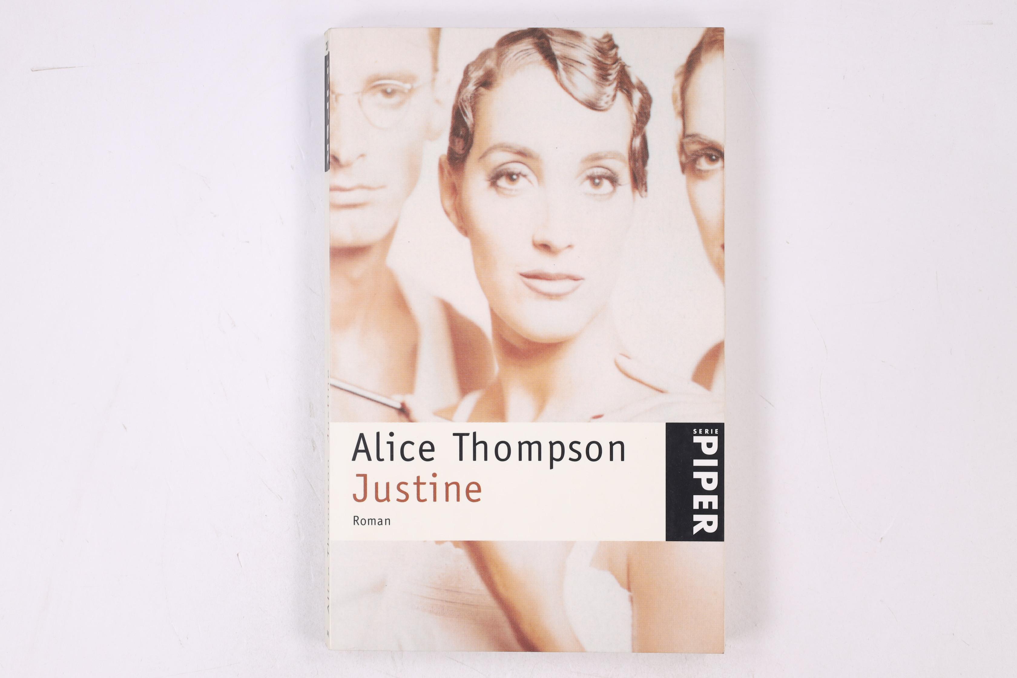 JUSTINE. Roman - Thompson, Alice