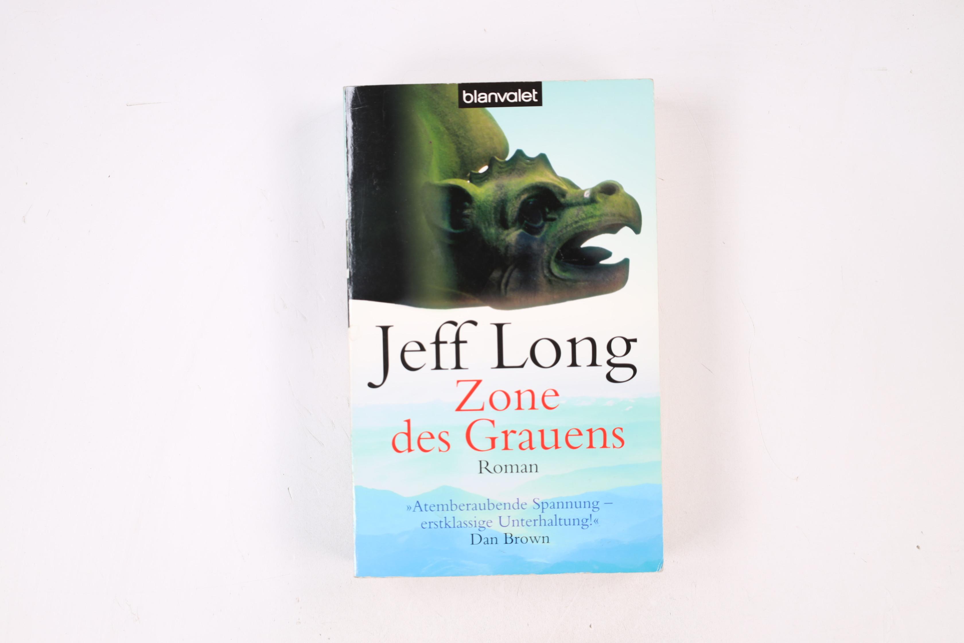 ZONE DES GRAUENS. Roman - Long, Jeff