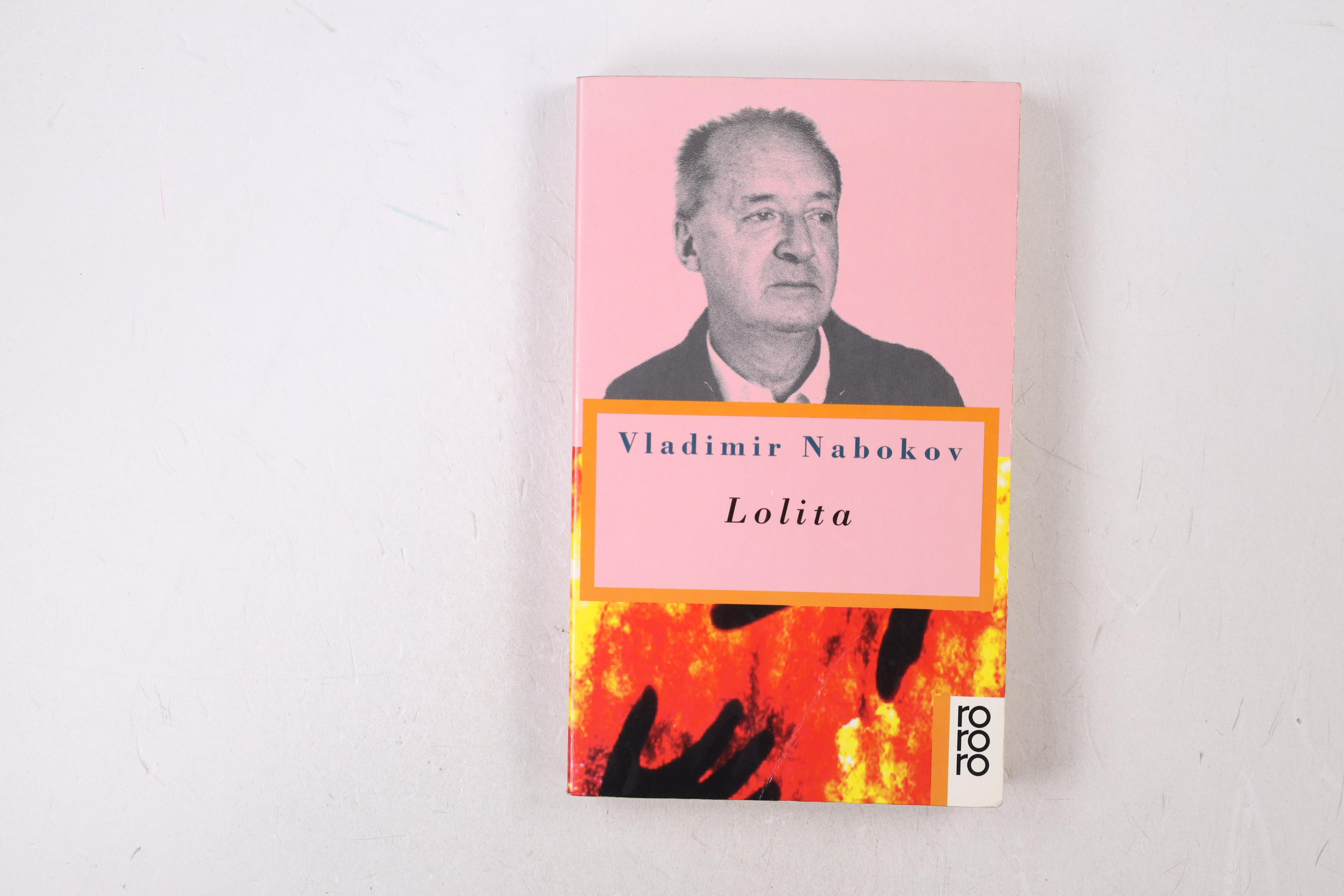 LOLITA. Roman - Nabokov, Vladimir Vladimirovi?; Zimmer, Dieter E.; ;