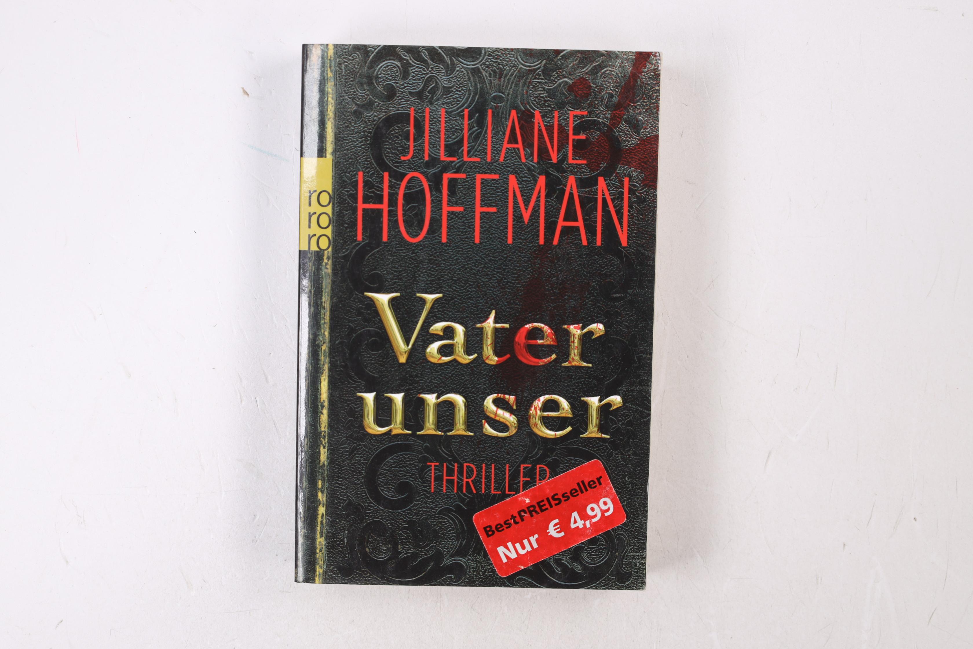 VATER UNSER. Thriller - Hoffman, Jilliane