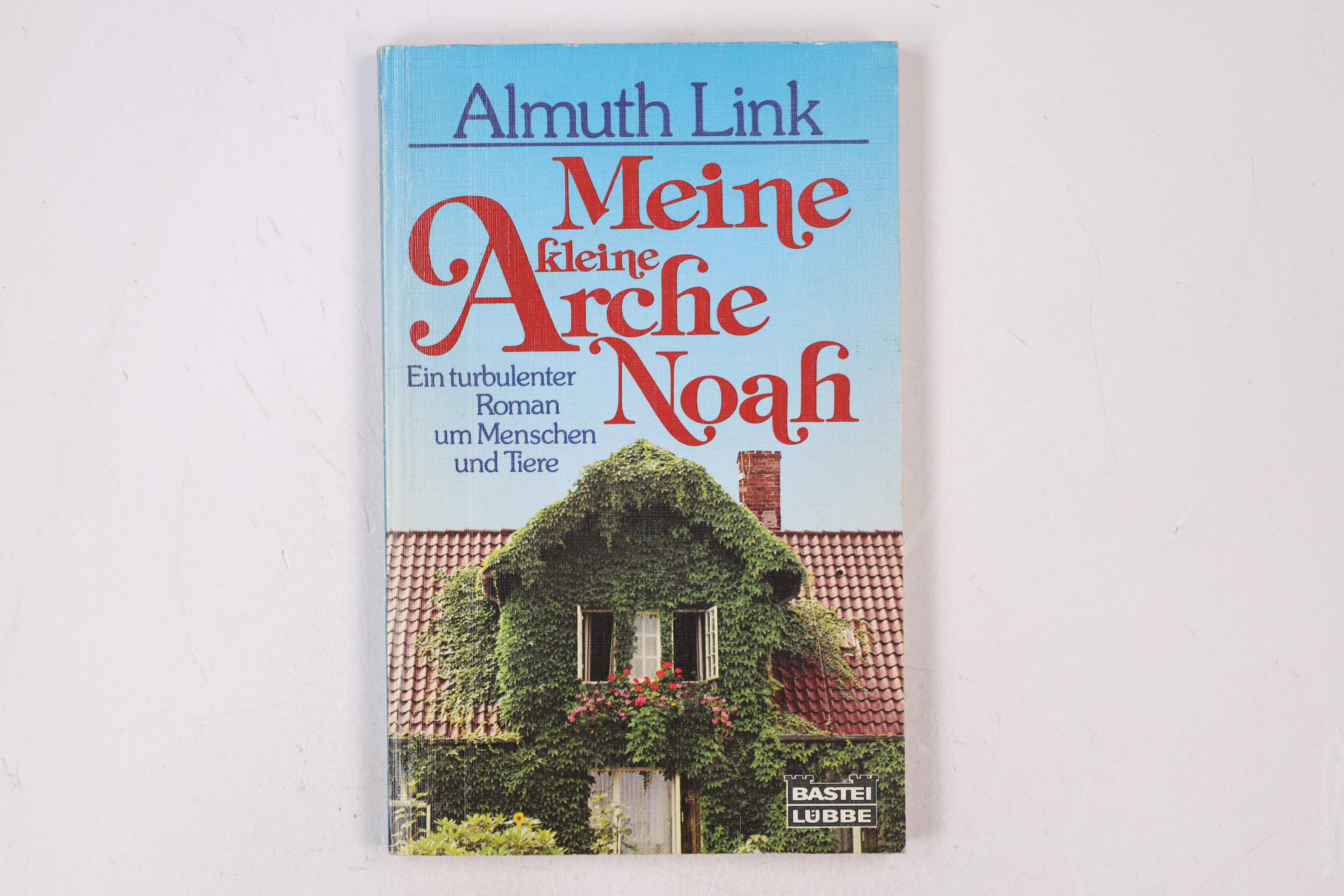 MEINE KLEINE ARCHE NOAH. - Link, Almuth