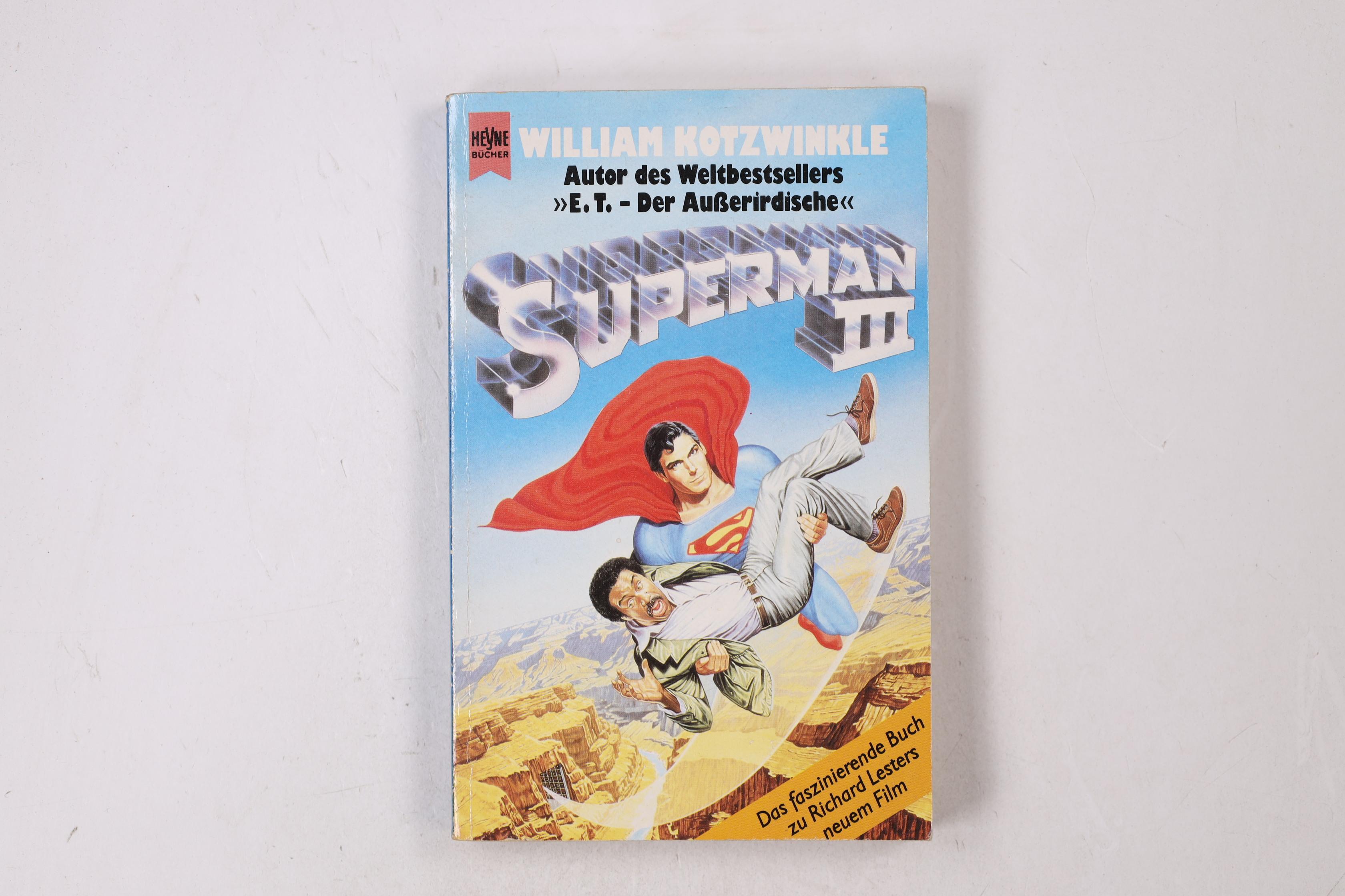 SUPERMAN 3. e. Roman - Kotzwinkle, William