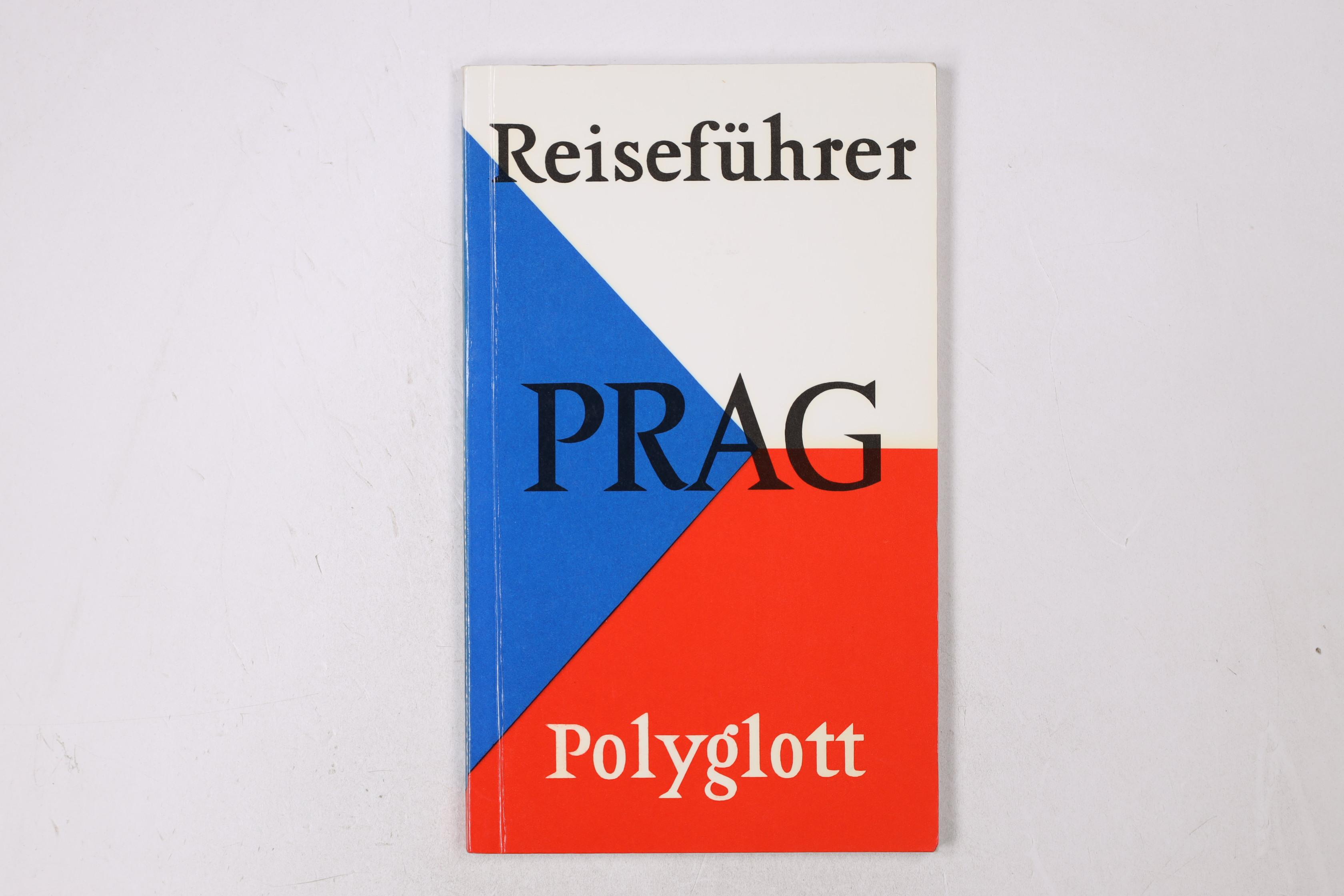 PRAG. Reiseführer - Becker, Horst J.