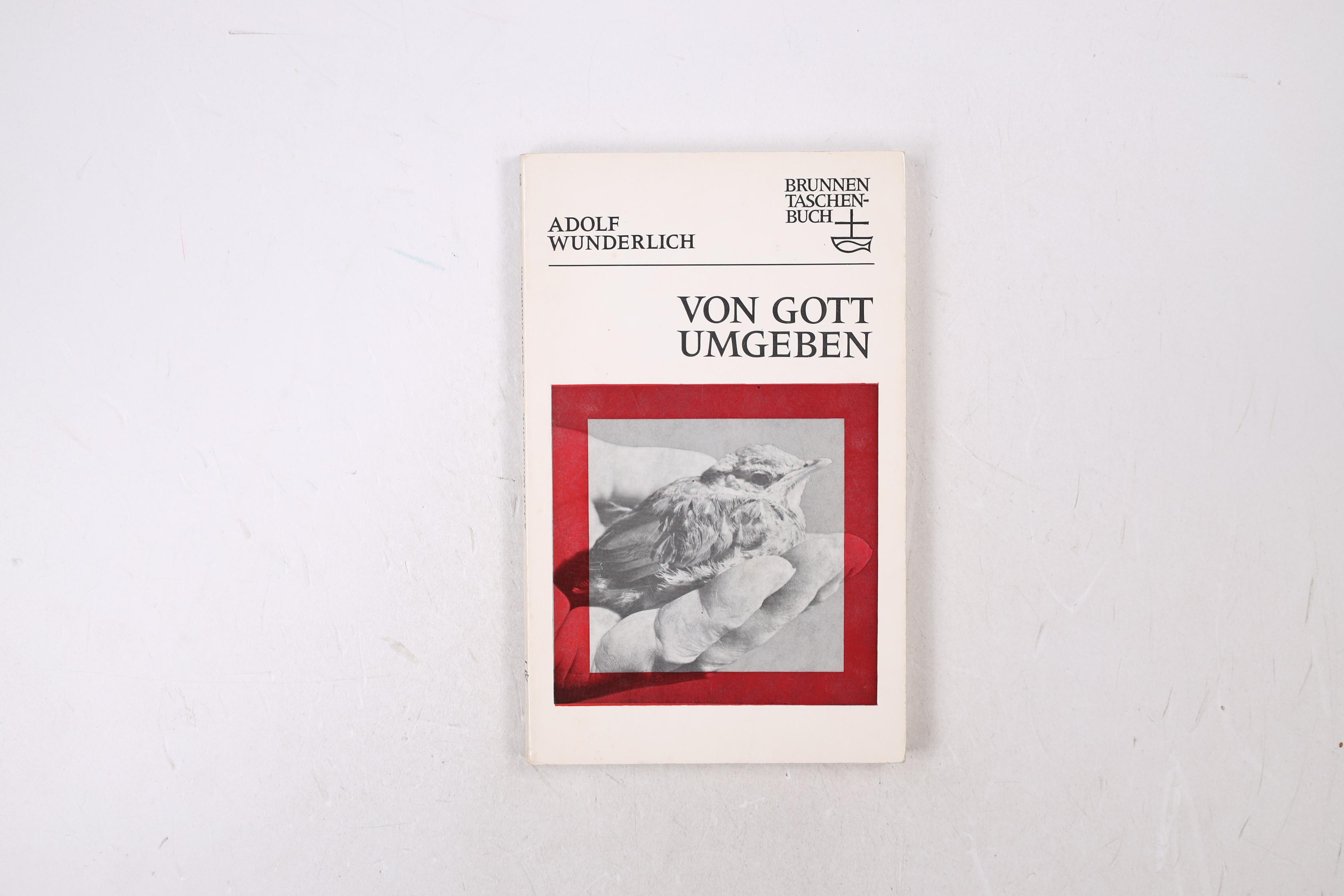 VON GOTT UMGEBEN. - Wunderlich, Adolf