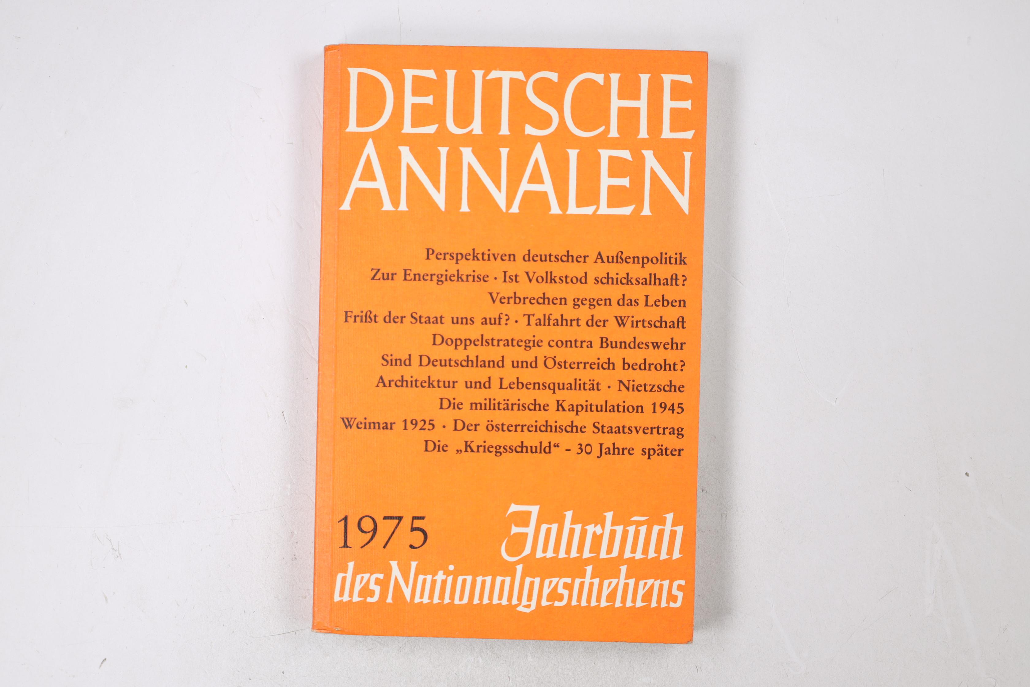 DEUTSCHE ANNALEN. JAHRBUCH DES NATIONALGESCHEHENS 1975. - Heinrich Schade