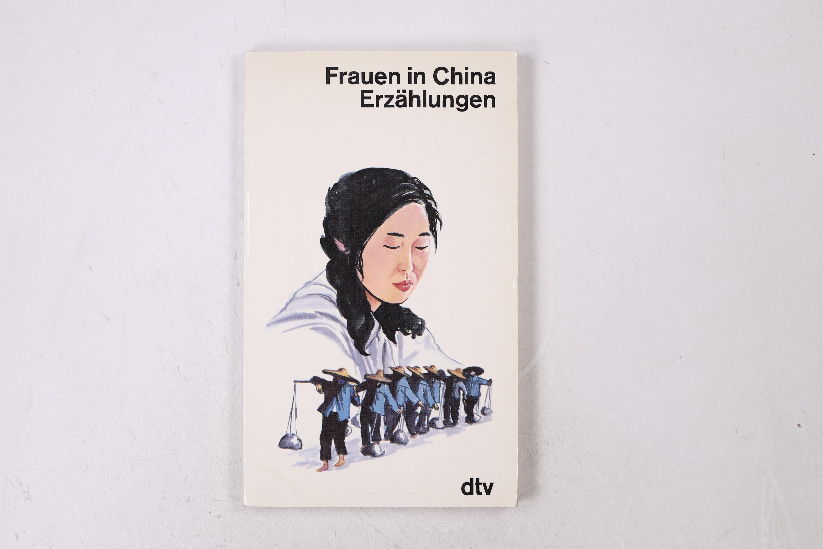 FRAUEN IN CHINA. Erzählungen - [Hrsg.]: Hetzel, Helmut