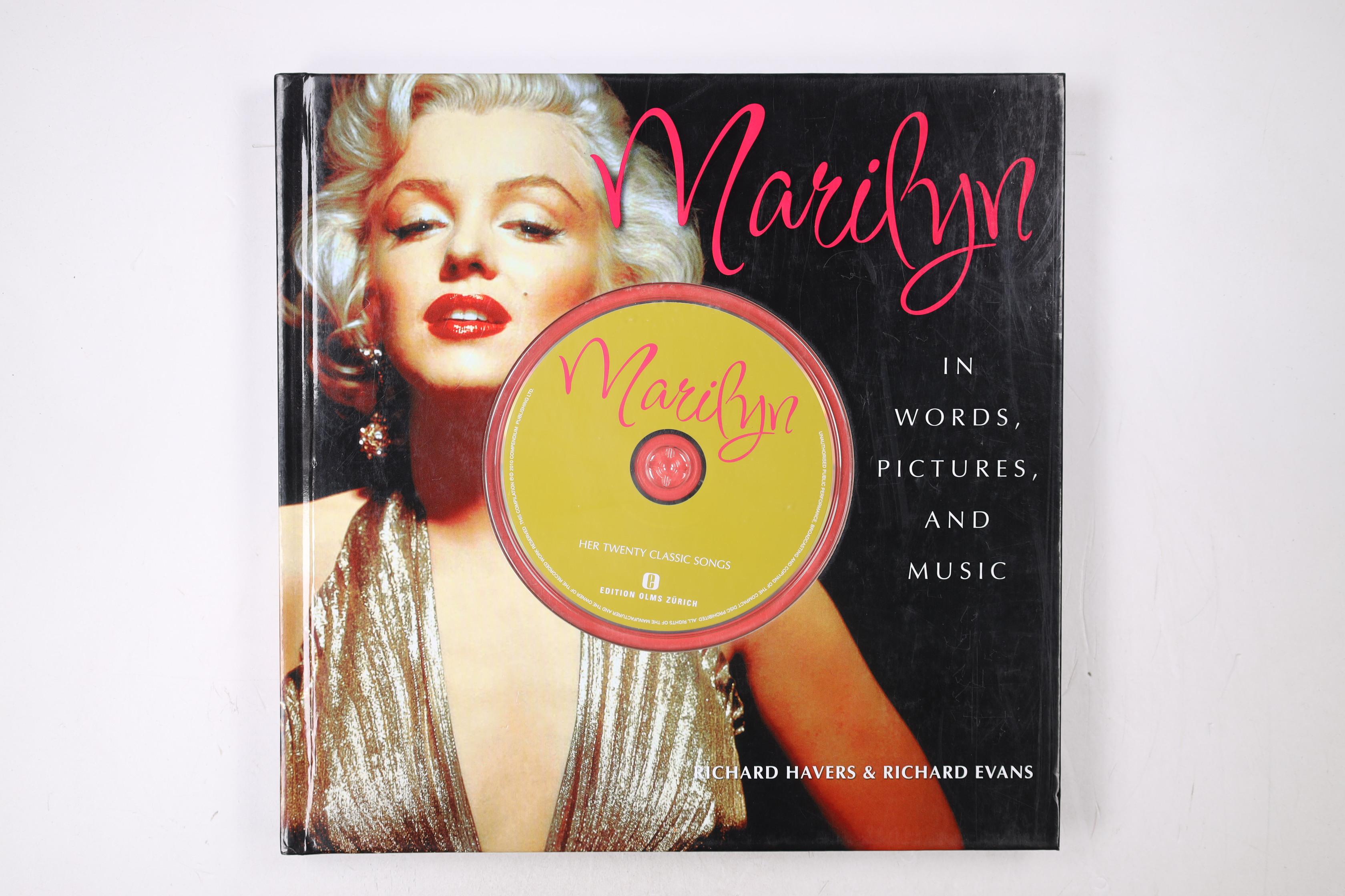 MARILYN - IN WORDS, PICTURES AND MUSIC. Englische Originalausgabe. Mit 20 Songs auf integrierter CD - Havers, Richard