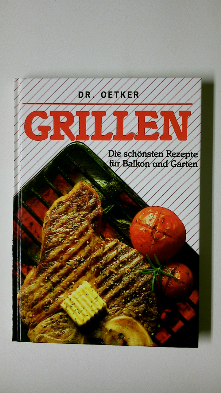 DR. OETKER. GRILLEN. - Zeltner, Renate [Red.]