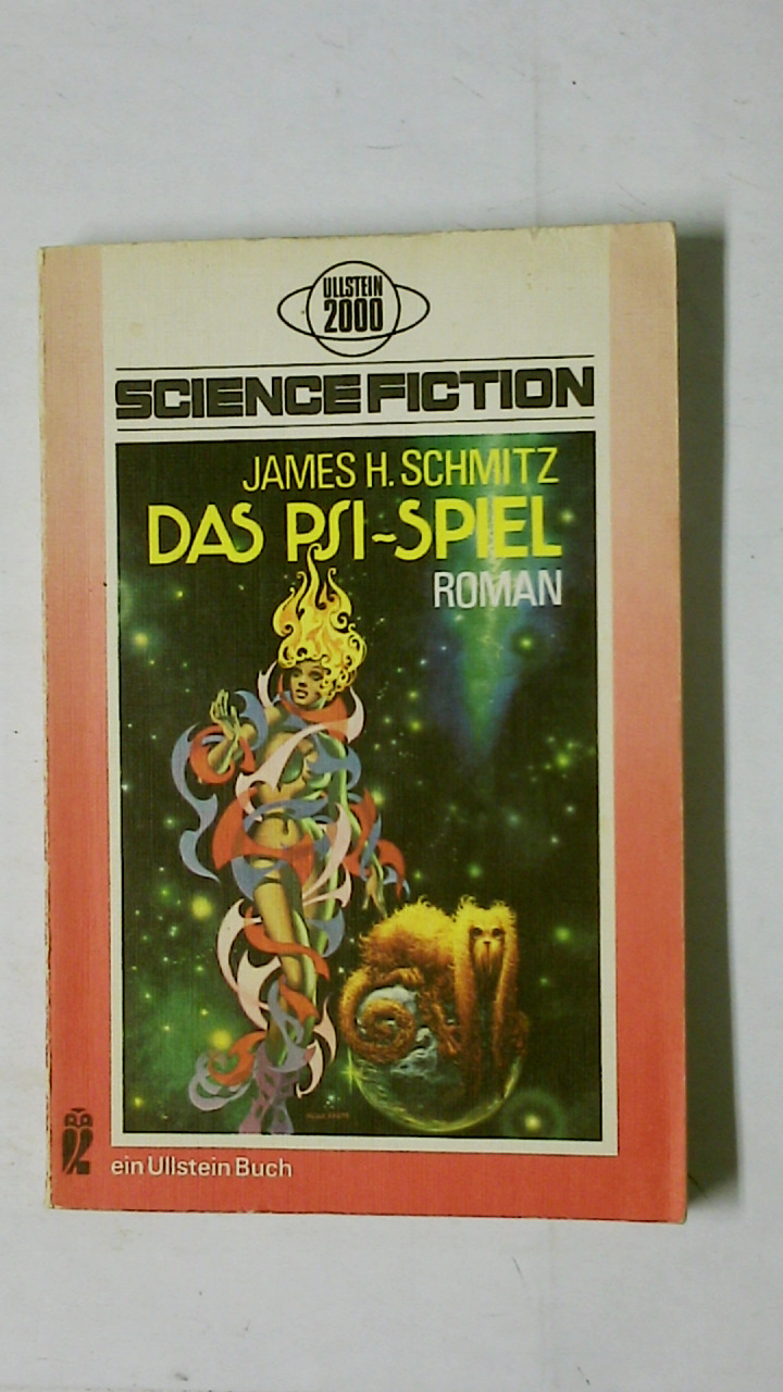 DAS PSI-SPIEL. Science-Fiction-Roman - Schmitz, James H.