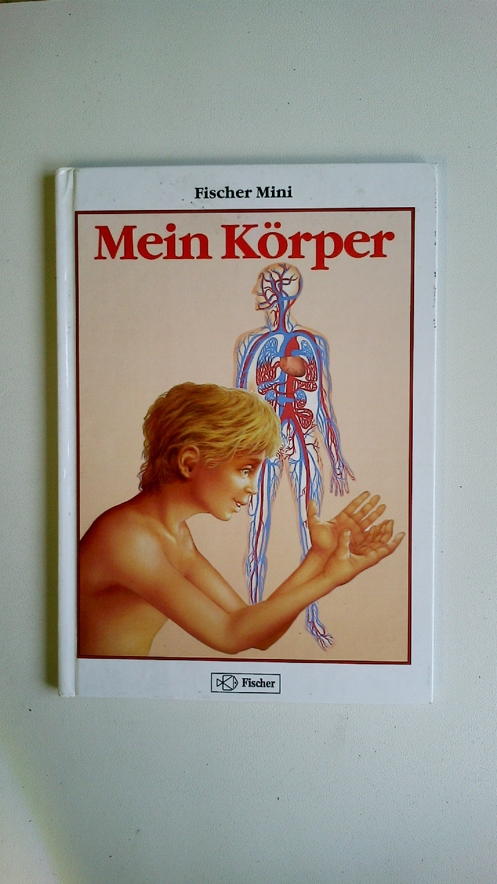 MEIN KÖRPER. - Pabst, Ingrid; [Hrsg.]: Hookline