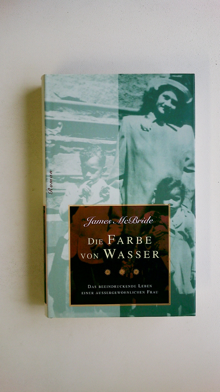 DIE FARBE VON WASSER. - McBride, James