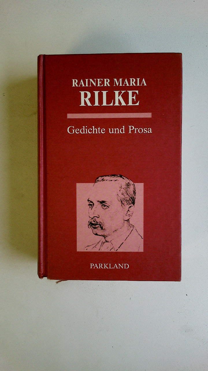 GEDICHTE UND PROSA. - Rilke, Rainer Maria