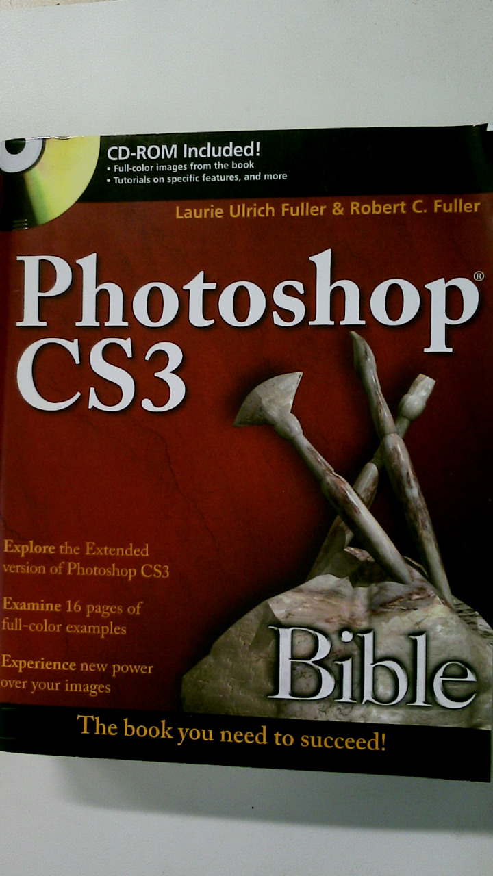 ADOBE PHOTOSHOP CS3 BIBLE. - Fuller, Laurie Ulrich; Fuller, Robert C.; ;