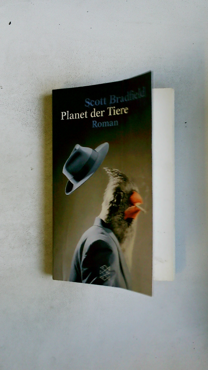 PLANET DER TIERE. Roman - Bradfield, Scott