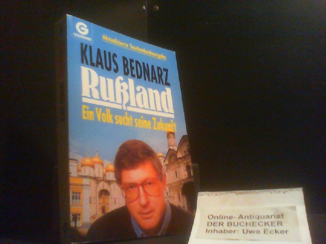 Russland : ein Volk sucht seine Zukunft. Goldmann ; 12516 - Bednarz, Klaus