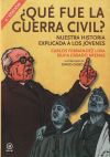 Qué fue la Guerra Civil? Nuestra historia explicada a los jóvenes (Akal) - Carlos Fernández Liria, David Ouro, Silvia Casado Arenas
