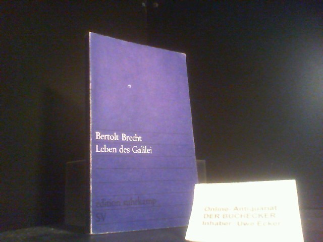 Leben des Galilei : Schauspiel. Mitarb.: Margarete Steffin edition suhrkamp ; 1 - Brecht, Bertolt