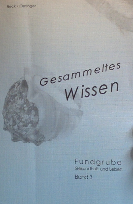 Fundgrube Gesundheit und Leben Band 3. Von großen und kleinen Hilfen bis zur Medizin der Zukunft. - Unknown Author