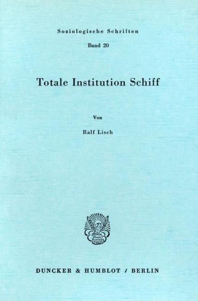 Totale Institution Schiff. - Ralf Lisch