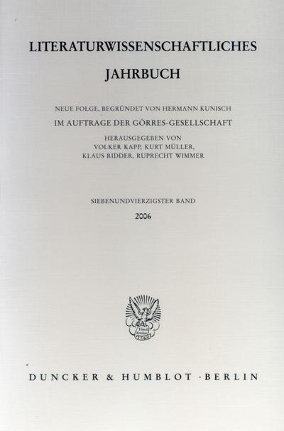 Literaturwissenschaftliches Jahrbuch. Bd.47/2006 - Volker Kapp