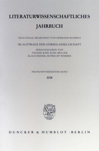 Literaturwissenschaftliches Jahrbuch. Bd.49/2008 : 49. Band (2008). - Volker Kapp