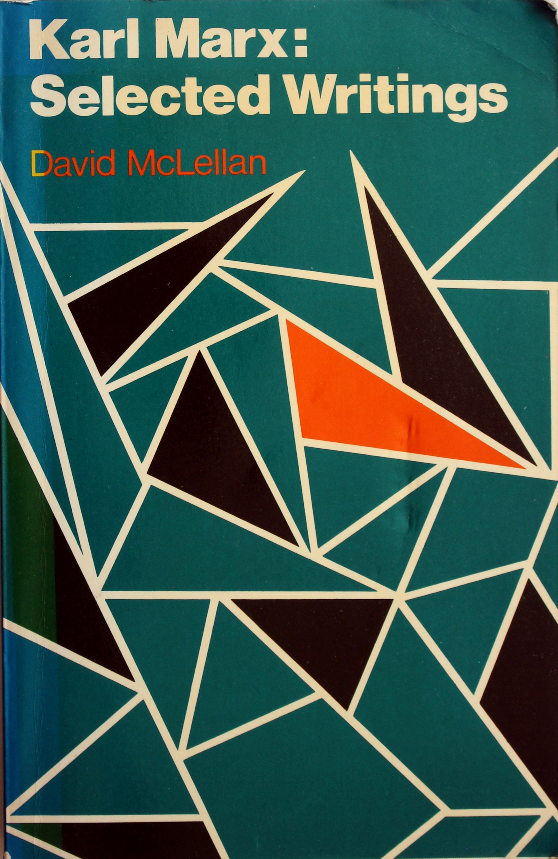 Karl Marx: Selected Writings - McLellan, David