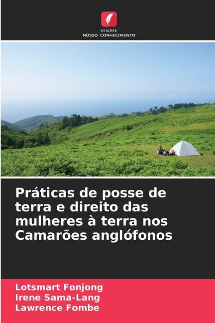 Práticas de posse de terra e direito das mulheres à terra nos Camarões anglófonos - Lotsmart Fonjong|Irene Sama-Lang|Lawrence Fombe