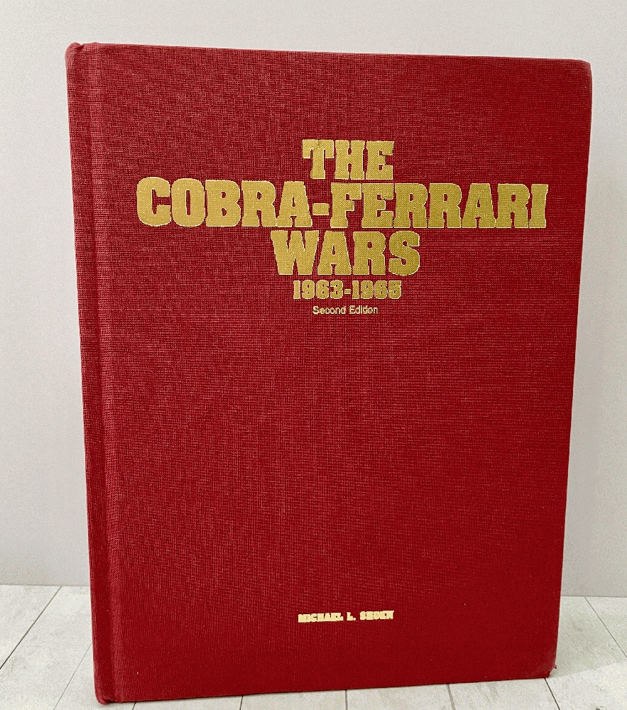 Cobra-Ferrari Wars 1963-1965 by Shoen, Michael L.: GOOD hardcover