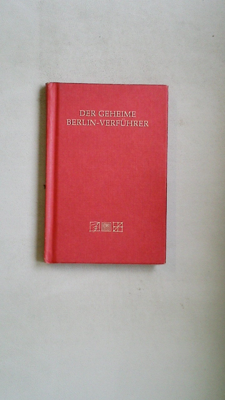 DER GEHEIME BERLIN-VERFÜHRER. - Platt, Thomas