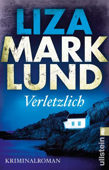 Verletzlich: Kriminalroman (Ein Annika-Bengtzon-Krimi, Band 11) - Marklund, Liza und Dagmar Lendt