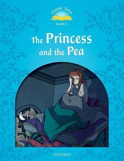 Classic Tales Second Edition: Level 1: The Princess and the Pea - Arengo, Sue