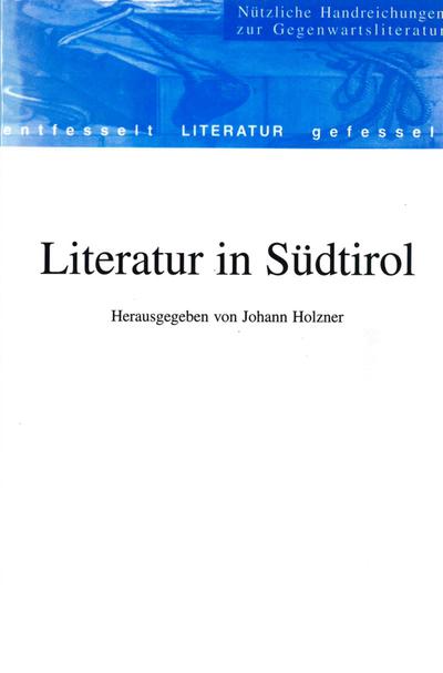 Literatur in Südtirol - Johann Holzner