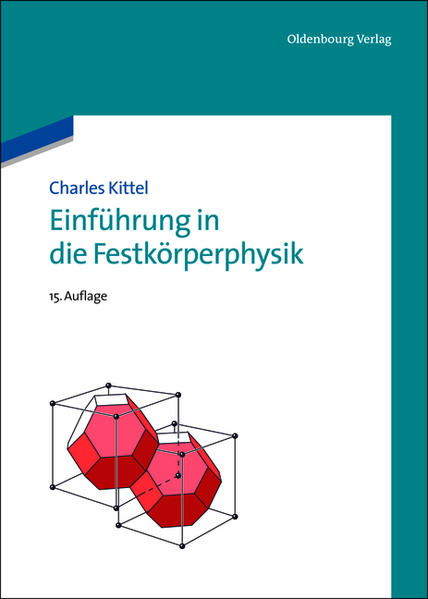 Einführung in die Festkörperphysik - Kittel, Charles und Siegfried Hunklinger