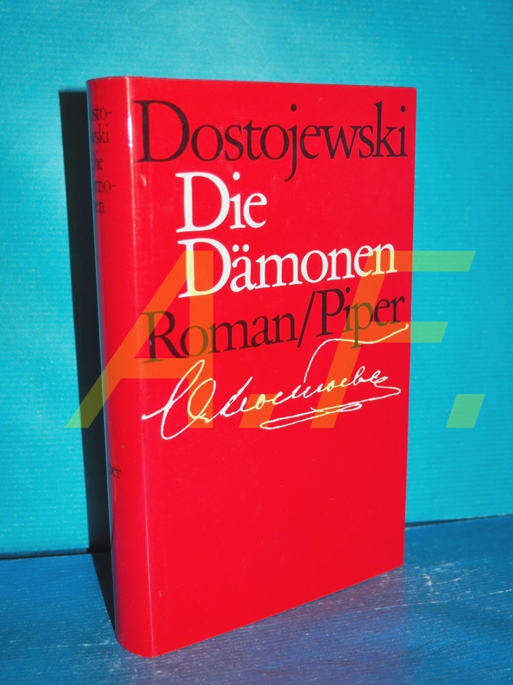 Die Dämonen - Dostojewski, Fjodor M.