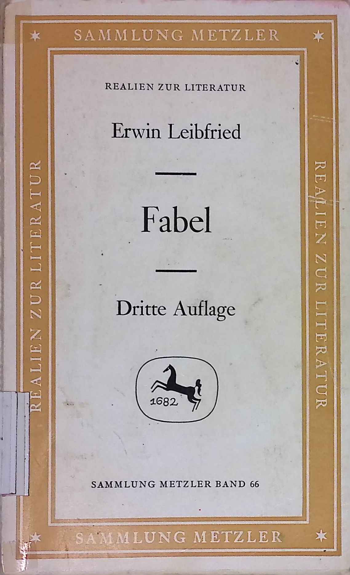 Fabel. Sammlung Metzler ; M 66 : Abt. E, Poetik - Leibfried, Erwin