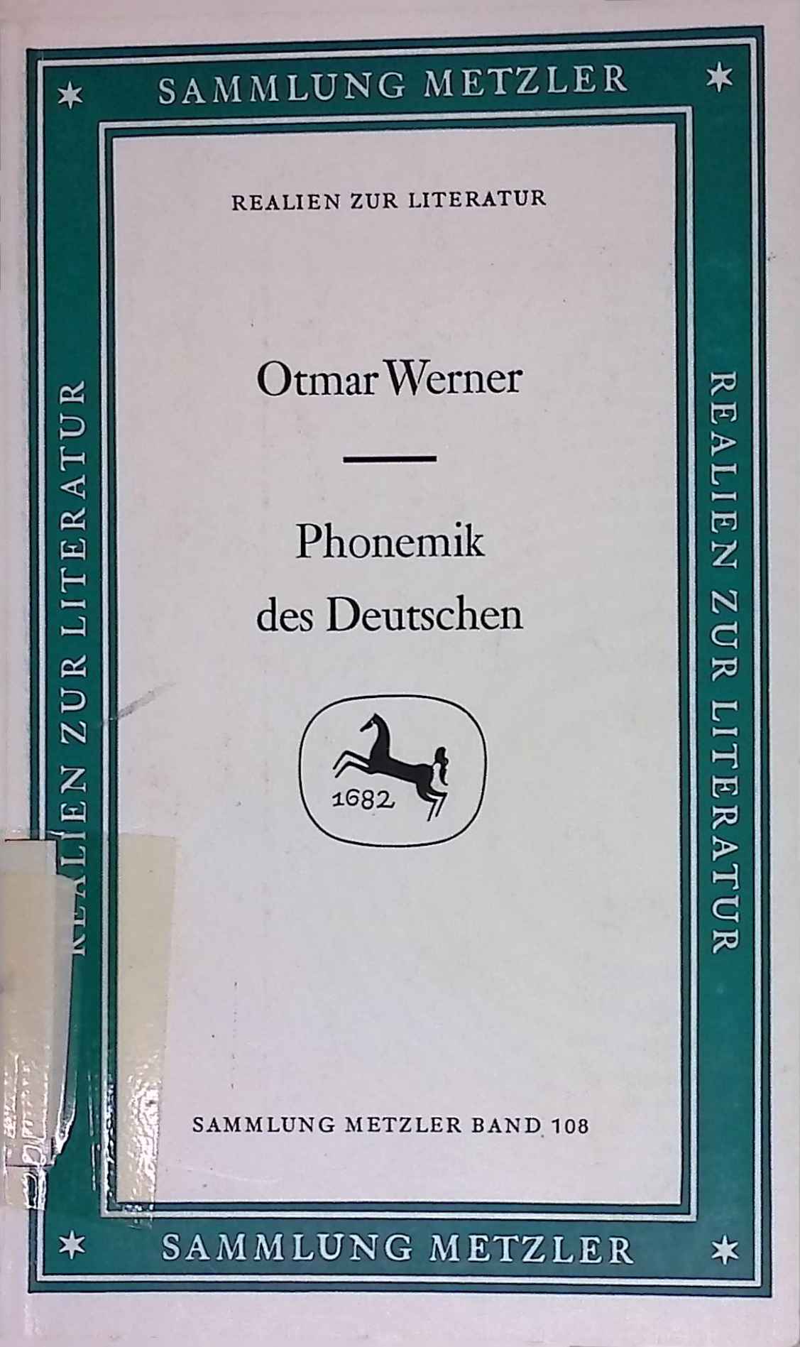 Phonemik des Deutschen. Sammlung Metzler ; Bd. 108 : Abt. C, Sprachwiss. - Werner, Otmar