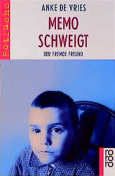 Memo schweigt - Vries, Anke de