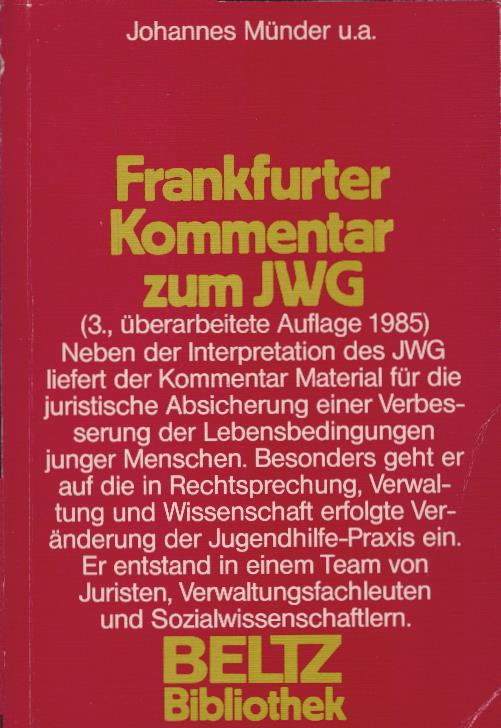 Frankfurter Kommentar zum Gesetz für Jugendwohlfahrt. von . / Beltz-Bibliothek ; 77 - Münder, Johannes