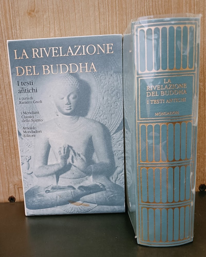 La rivelazione del Buddha. I testi antichi-Il grande veicolo. Traduzione e commento di Claudio Cicuzza, Raniero Gnoli e Francesco Sferra. (Due volumi indivisibili) - Raniero Gnoli a cura e con saggio introduttivo di