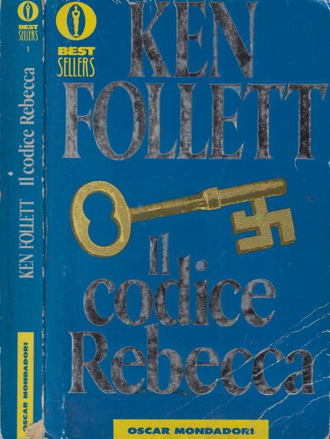 Il codice Rebecca - Follett Ken