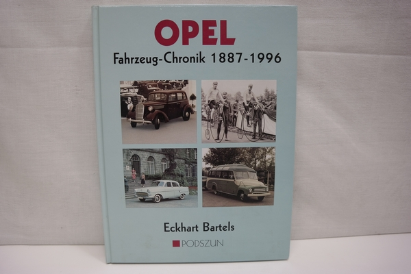 Opel Fahrzeug-Chronik 1887 - 1996 - Bartels, Eckhardt