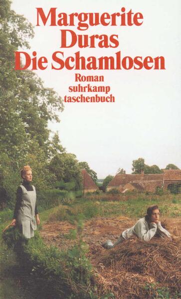 Die Schamlosen: Roman (suhrkamp taschenbuch) - Duras, Marguerite und Andrea Spingler