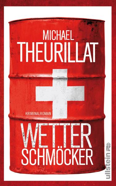 Wetterschmöcker: Kriminalroman (Ein Kommissar-Eschenbach-Krimi, Band 5) - Theurillat, Michael