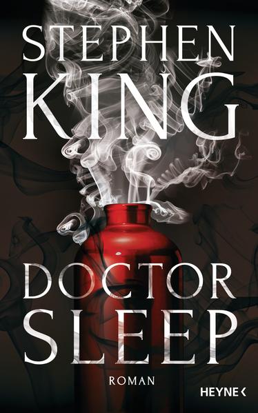 Doctor Sleep: Roman - King, Stephen und Bernhard Kleinschmidt