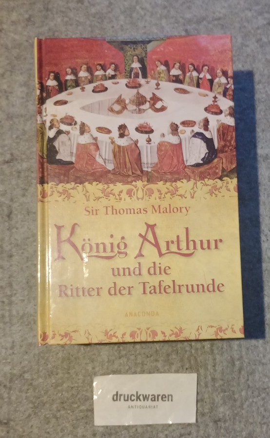 König Arthur und die Ritter der Tafelrunde. Aus dem Engl. von Hedwig Lachmann. Mit Ill. von Aubrey Beardsley. - Malory, Thomas und Hedwig Lachmann