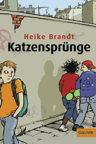 Katzensprünge: Roman (Gulliver) - Brandt, Heike, Anke Kuhl und Max Bartholl