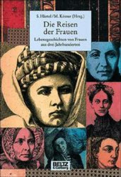 Die Reisen der Frauen (Gulliver / Biographie) - Härtel, Susanne und Magdalena Köster