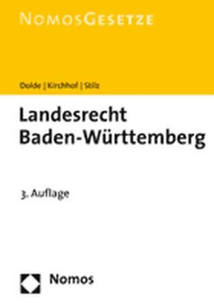 Landesrecht Baden-Württemberg: Textsammlung - Dolde Klaus, P, Ferdinand Kirchhof und Eberhard Stilz